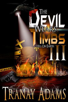 The Devil Wears Timbs 3, Tranay Adams