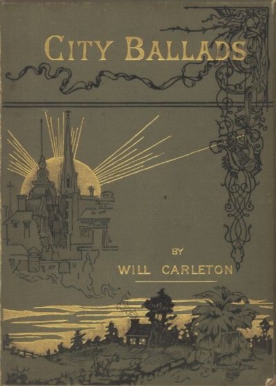 City Ballads, Will Carleton