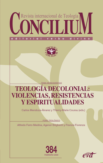 Teología decolonial: violencias, resistencias y espiritualidades, CARLOS MENDOZA-ÁLVAREZ, Thierry-Marie Courau