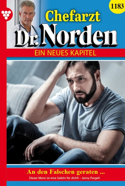 Chefarzt Dr. Norden 1183 – Arztroman, Jenny Pergelt