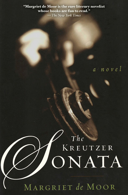 The Kreutzer Sonata, Margriet de Moor