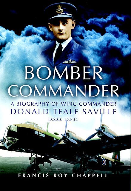 Bomber Commander, Francis Roy Chappel