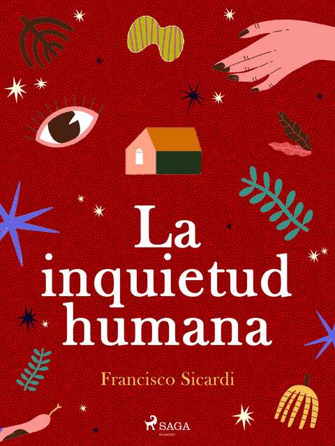 La inquietud humana, Francisco Sicardi