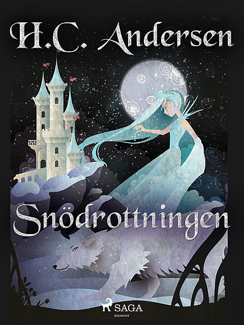 Snödrottningen, Hans Christian Andersen