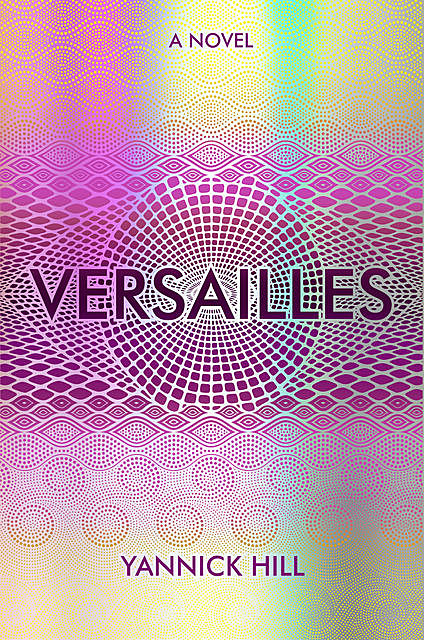 Versailles, Yannick Hill