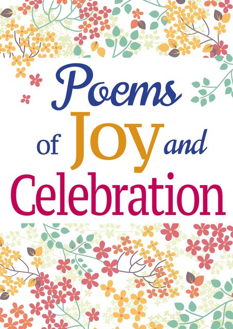 Poems of Joy and Celebration, Arcturus Publishing