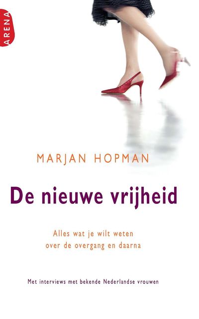 De nieuwe vrijheid, Marjan Hopman