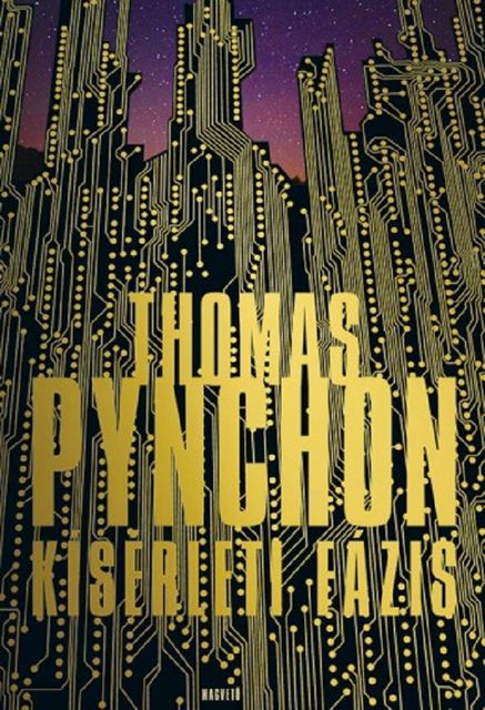 Kísérleti fázis, Thomas Pynchon