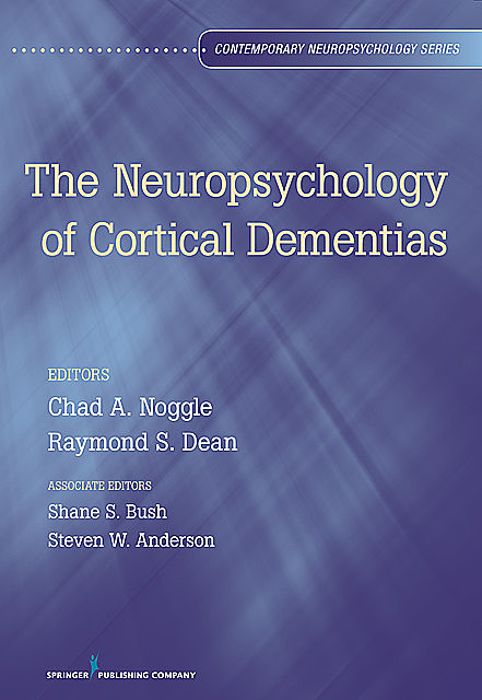 The Neuropsychology of Cortical Dementias, Mary Anderson