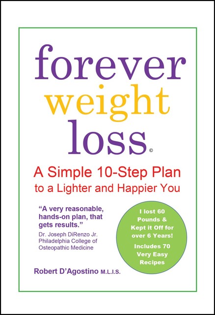 Forever Weight Loss, Robert D'Agostino