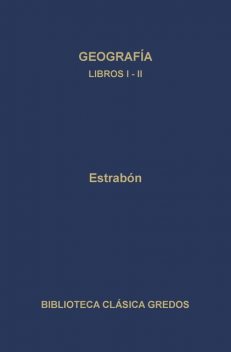 Geografía. Libros I-II, Estrabón
