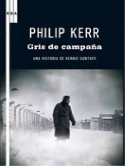 Gris De Campaña, Philip Kerr
