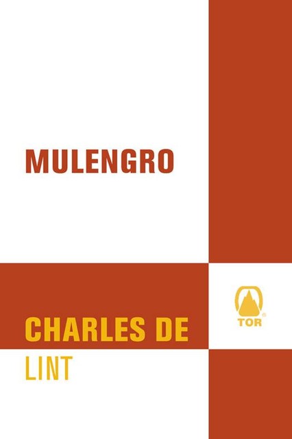 Mulengro, Charles de Lint