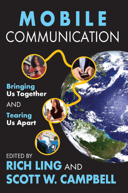 Mobile Communication, Scott Campbell, Rich Ling