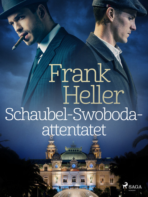 Schaubel-Swoboda-attentatet, Frank Heller