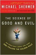 Science of Good and Evil, Michael Shermer