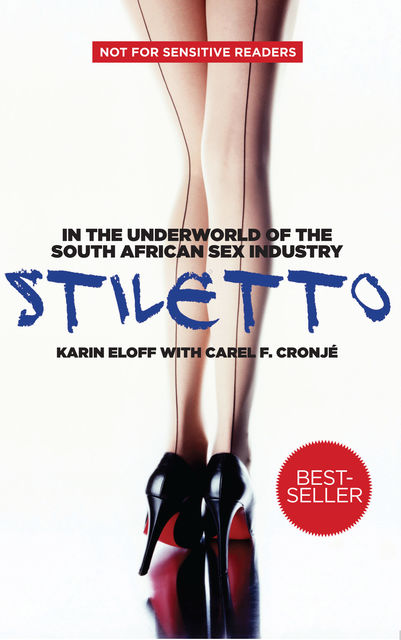 Stiletto (English), Karin Eloff
