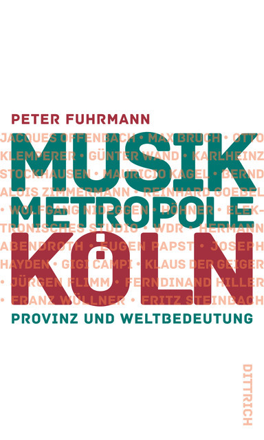 Musikmetropole Köln, Peter Fuhrmann