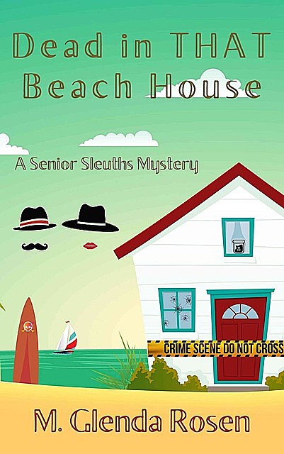 Dead in THAT Beach House, M. Glenda Rosen