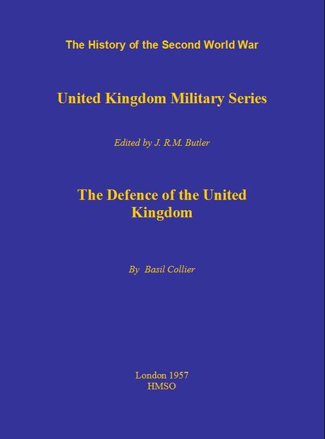 The Defence of the United Kingdom, Basil Collier