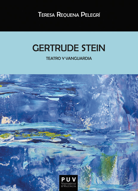 Gertrude Stein, Teresa Requena Pelegrí
