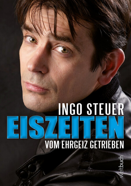 Eiszeiten, Ingo Steuer