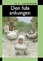 Den fula ankungen, Hans Christian Andersen