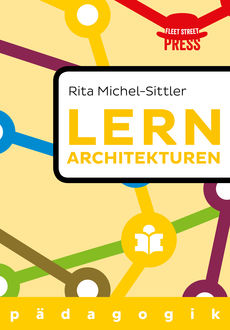 Lernarchitekturen der Zukunft, Rita Michel-Sittler