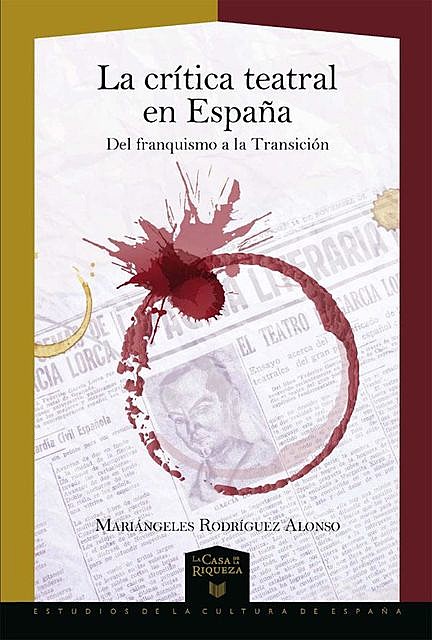 La Crítica Teatral En España, Mariángeles Rodríguez Alonso