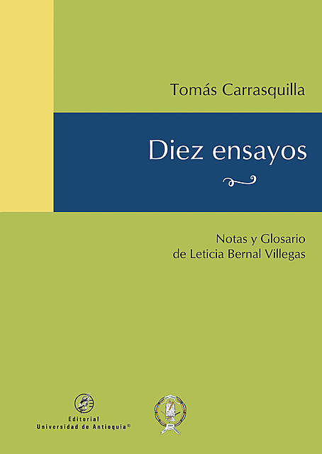 Diez ensayos, Tomás Carrasquilla