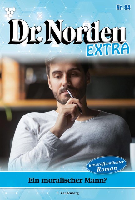 Dr. Norden Bestseller 434 – Arztroman, Patricia Vandenberg