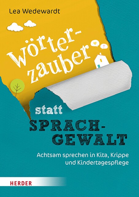 Wörterzauber statt Sprachgewalt, Lea Wedewardt