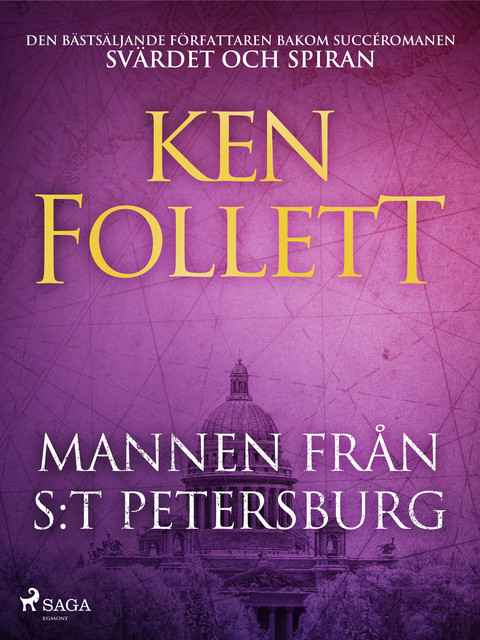 Mannen från S:t Petersburg, Ken Follett