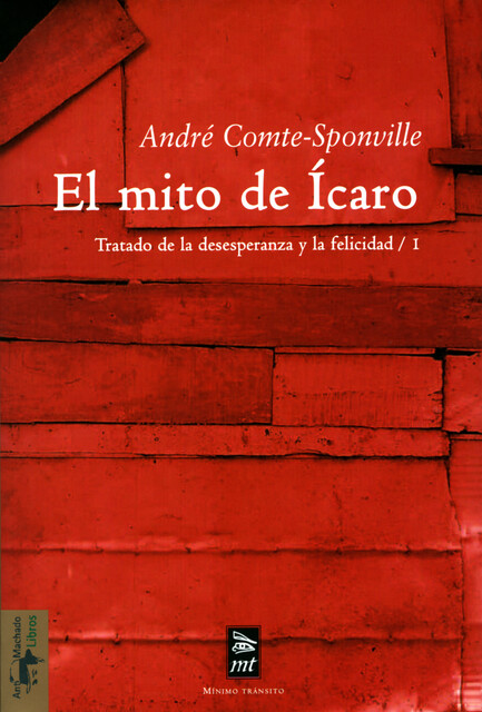 El mito de Ícaro, André Comte-Sponville
