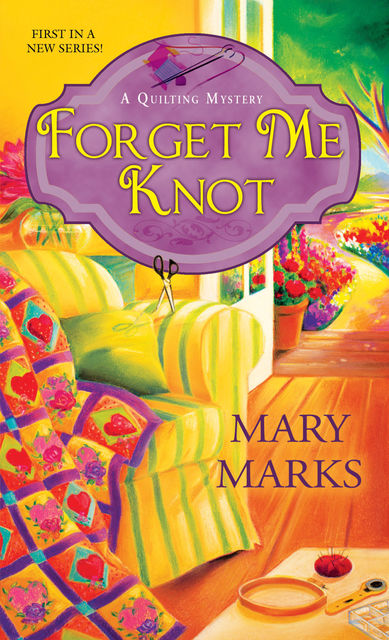 Forget Me Knot, Mary Marks