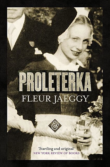 Proleterka, Fleur Jaeggy