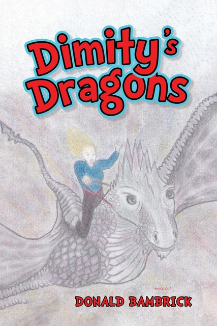 Dimity's Dragons, Donald Bambrick