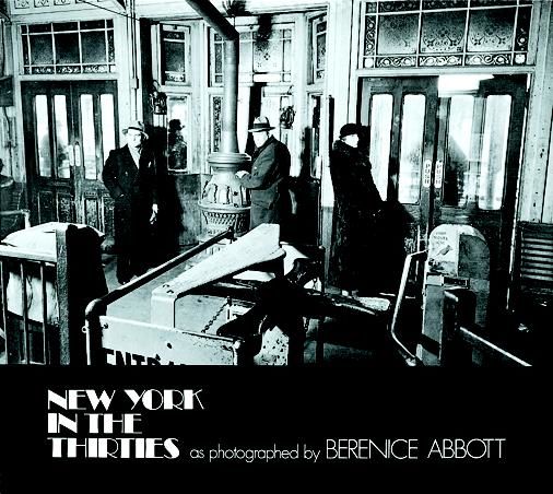 New York in the Thirties, Berenice Abbott