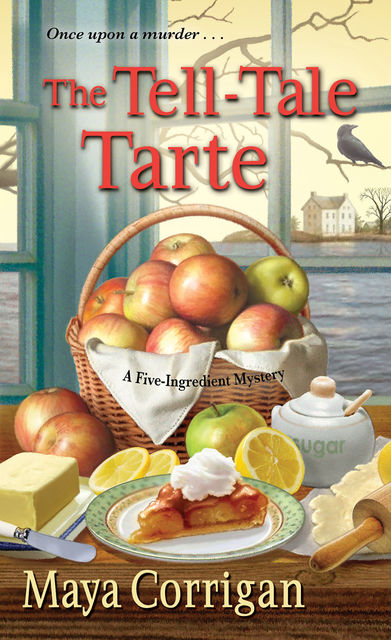 The Tell-Tale Tarte, Maya Corrigan