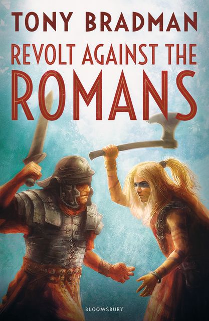 Revolt Against the Romans, Tony Bradman