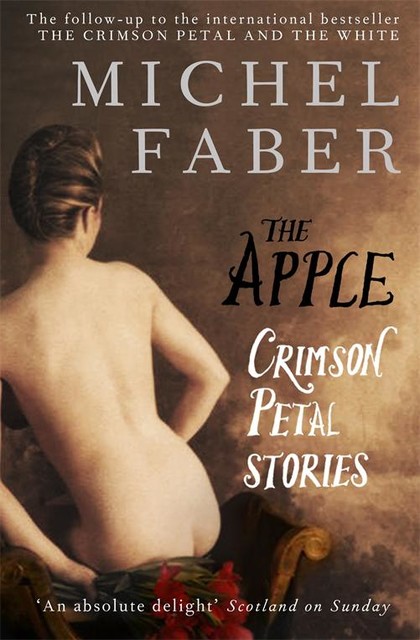 The Apple, Michel Faber