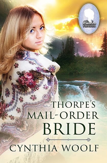 Thorpe's Mail Order Bride, Cynthia Woolf