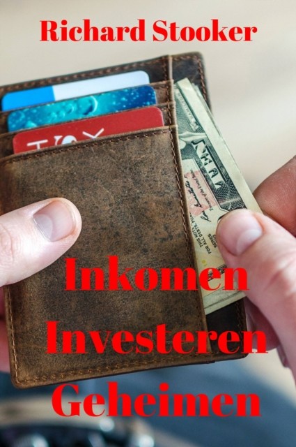 Inkomen Investeren Geheimen, Richard Stooker