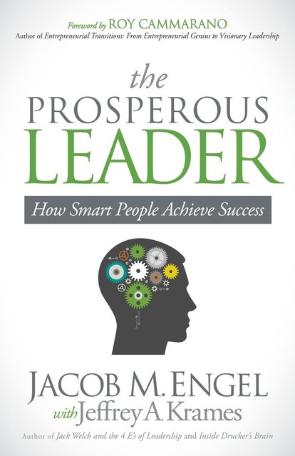 The Prosperous Leader, Jeffrey Krames, Jacob M. Engel