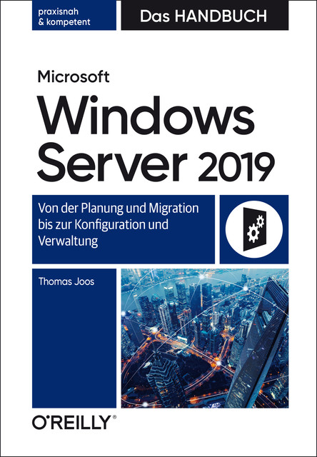 Microsoft Windows Server 2019 – Das Handbuch, Thomas Joos
