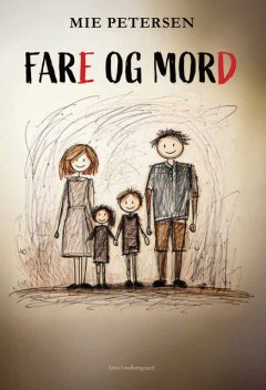 FAR (E) OG MOR (D), Mie Petersen