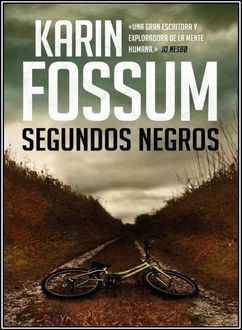 Segundos Negros, Karin Fossum