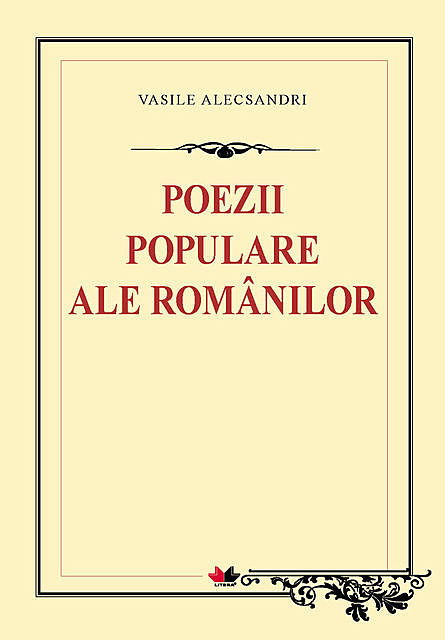 Poezii populare ale romanilor, Vasile Alecsandri