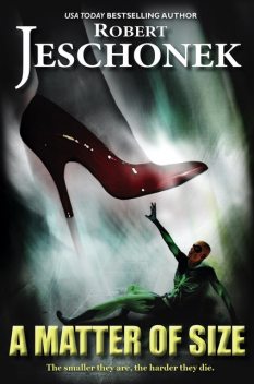 A Matter of Size, Robert Jeschonek