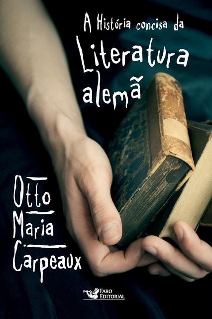 A História concisa da Literatura alemã, Otto Maria Carpeaux